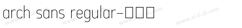 arch sans regular字体转换